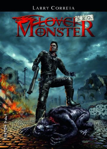 Lovci monster s.r.o. - Larry Correia
